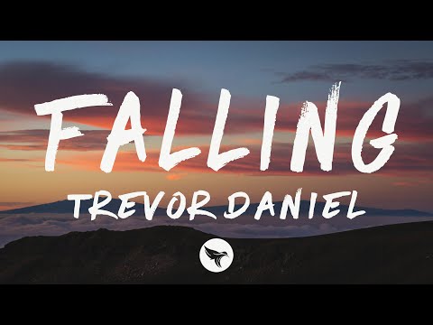 Trevor Daniel- Falling (Lyrics)