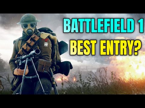 Is Battlefield 1 the Best Battlefield Game Ever?