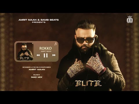 Rokko (Official Audio) : Amrit Maan | Mad Mix | Punjabi Songs 2024