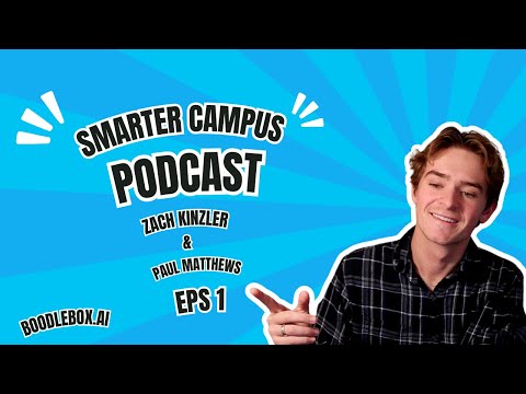 Smarter Campus Podcast Episode #1 (Paul Matthews)