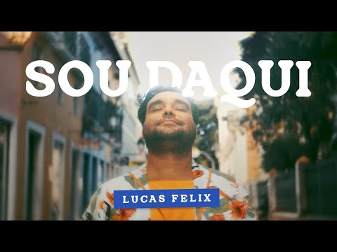 Lucas Felix - Sou Daqui (Clipe Oficial)