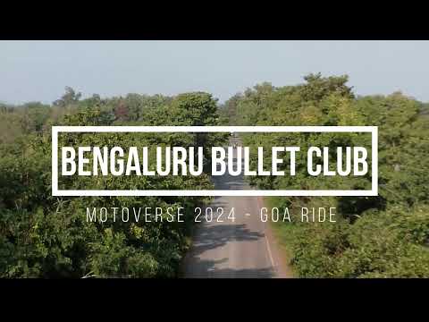 Bengaluru Bullet Club - Ride to Goa MotoVerse 2024