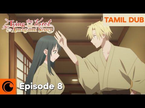 Yae’s Big Moment of Growth! | TAMIL DUB | Tying the Knot with an Amagami Sister