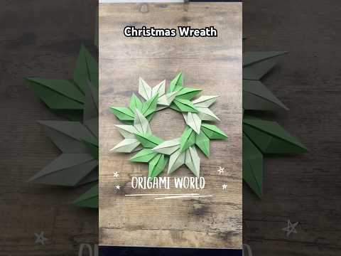 ORIGAMI CHRISTMAS WREATH EASY TUTORIAL | DIY CHRISTMAS DECOR | HOW TO MAKE WREATH LEAF STEP BY STEP