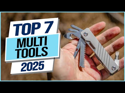 Top 7 Best Multi Tools 2025