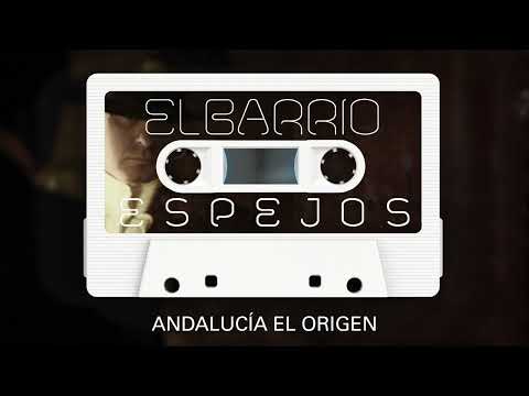 El Barrio - Andalucía, el origen (Audio Oficial)