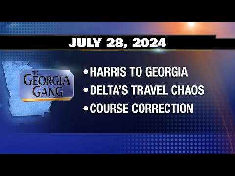 The Georgia Gang - July 28, 2024