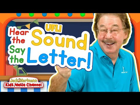 Hear the Sound, Say the Letter! | UFLI | Jack Hartmann