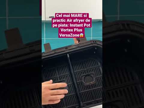 Cel mai MARE Air Fryer de pe piata: Instant Pot Vortex Plus VersaZone💕