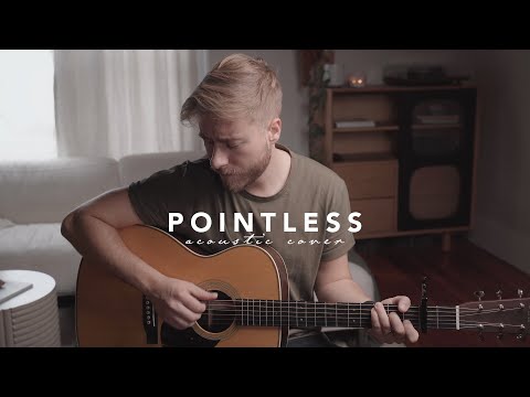 Pointless - Lewis Capaldi (Acoustic Cover)