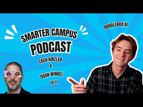 Smarter Campus Podcast Ep #11 (Doan Winkel)