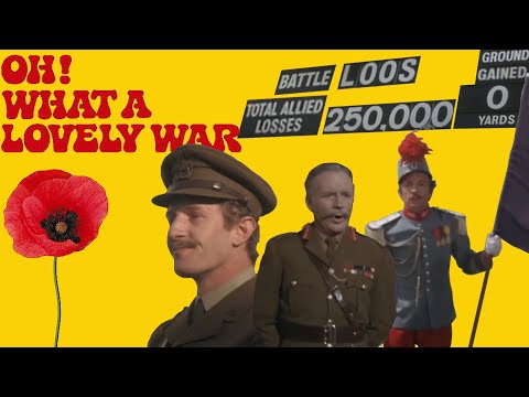 Oh! What a Lovely War (1969): The Best Anti-War WW1 Musical