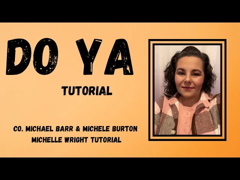 Do ya line dance tutorial Improver choreography by Michael Barr & Michele Burton