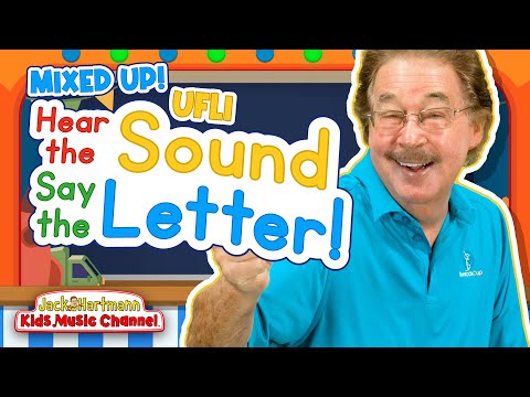 All Mixed Up! | Hear the Sound, Say the Letter! | UFLI | Jack Hartmann