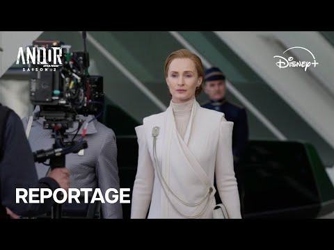 Andor, saison 2 - Reportage : Les prémisces de Rogue One | Disney+