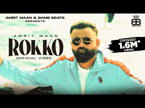 Rokko (Official Video) : Amrit Maan | Mad Mix | Punjabi Songs 2024