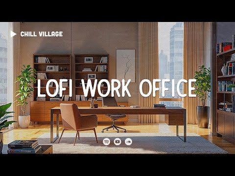 Calm Office Lofi 📁Lofi Deep Focus Work/Study Concentration [chill lo-fi hip hop beats]