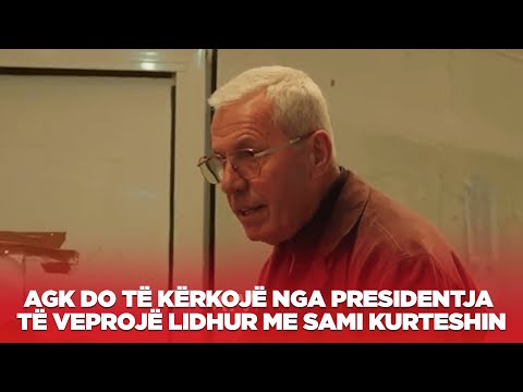 Gjuha ofenduese, AGK do të kërkojë nga presidentja të veprojë lidhur me Sami Kurteshin