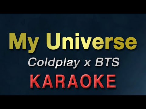 My Universe - Coldplay X BTS | KARAOKE