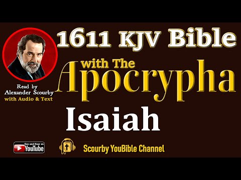 23 ~ New | ISAIAH KJV  | Audio and Text | by Alexander Scourby | God is Love and Truth.