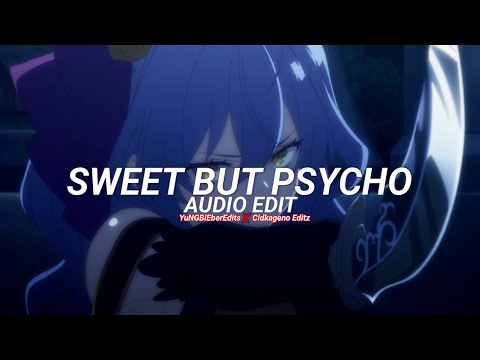 sweet but psycho - ava max [edit audio] c/w @Cidkagenoeditz