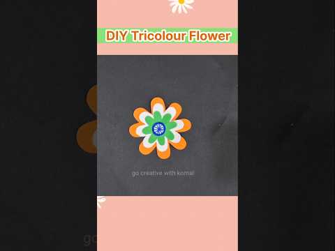 Easy tricolour flower making Idea #diy #papercraft #independenceday #tricolor #craft #shorts #short