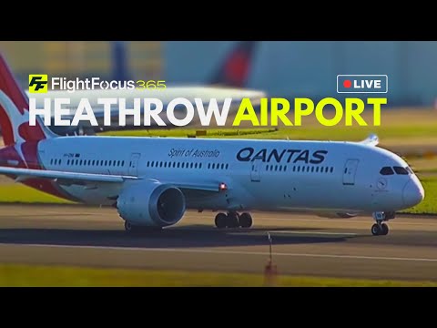 Heathrow Airport Live LHR - Monday 24th Feb 2025