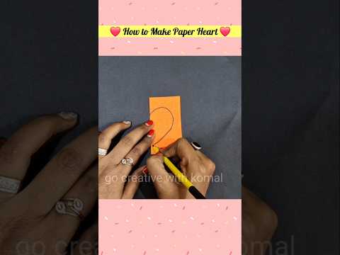 How to make a perfect heart shape❤️ #paperheart #papercraft #diy #shorts #short #gocreativewithkomal