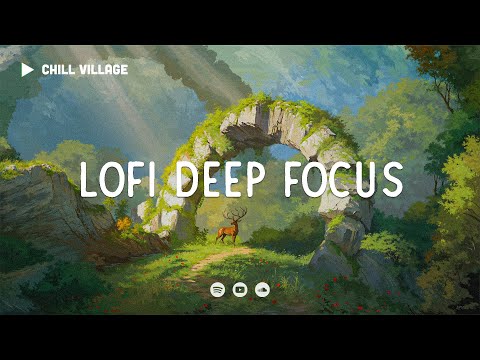 The Green Arch 🦌  Deep Focus Work/Study Concentration [chill lo-fi hip hop beats]