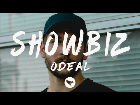 Odeal - SHOWBIZ (Lyrics)