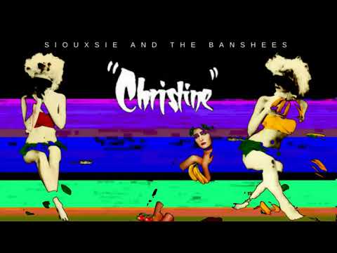 Siouxsie and The Banshees - CHRISTINE - LIVE