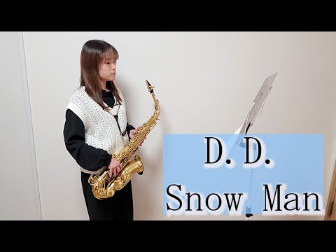 D.D. / Snow Manをサックスで演奏してみました。【小さいサックス吹き】【佐藤佳世】