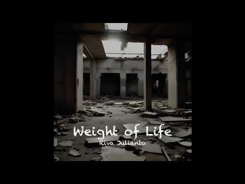 Weight of Life