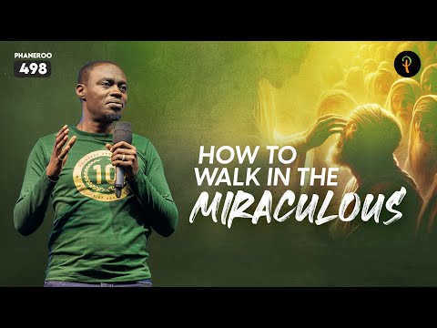 How To Walk In The Miraculous | Phaneroo Service 498 | Apostle Grace Lubega