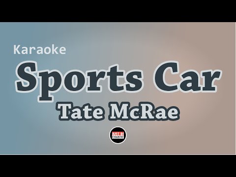 Tate McRae - Sports Car (Karaoke with Lyrics)