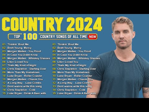 New Country Music 2024 🎸 Brett Young, Luke Combs, Chris Stapleton, Luke Bryan, Morgan Wallena