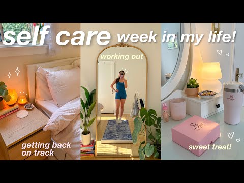 SELF CARE focused week in my life! 🫶🏼 getting back on track mentally