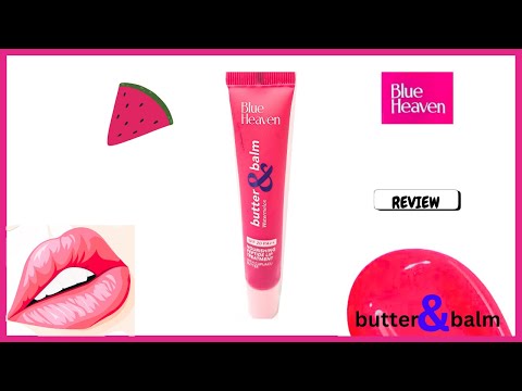 * NEW *👄 Blue Heaven butter & balm 🫦 | Review #lipbalm #blueheavencosmetics #getbeautiful #lipcare