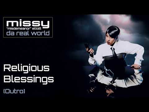 Missy Elliott - Religious Blessings (Outro) [Official Audio]