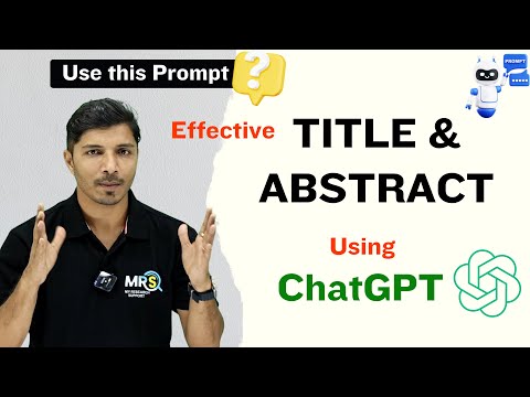 Excellent Title, Abstract, and Keywords by Using ChatGPT II Research Paper II My Research Support