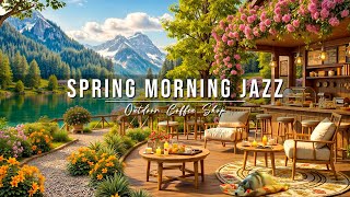 Spring Morning Jazz at Outdoor Coffee Shop Ambience 🌺 Smooth Piano Jazz Music for Studying, Relaxing