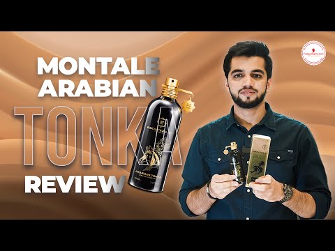 Montale Arabians Tonka Fragrance Review - A Beast Fragrance! 💥 A Sweet Powerhouse! 💖