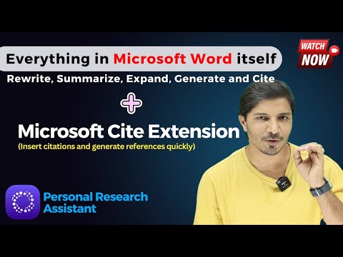 Rewrite, Summarize, Expand, and Generate in Microsoft Word II Microsoft Cite Extension II Afforai