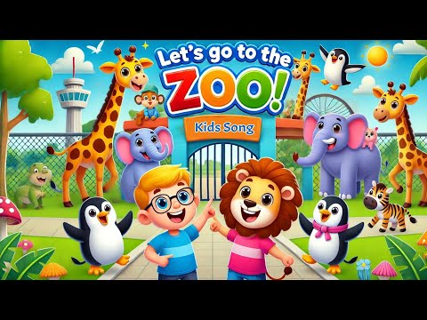 Let's Go to the Zoo | Educational video for Kids #nurseryrhymes #kidssongs