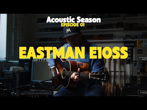 Eastman E10SS Slope Shoulder Dreadnought [Acoustic Season Episode 01]