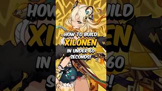 BEST XILONEN BUILD - How to Build Xilonen in 60 Seconds #genshinimpact #genshin #hoyoverse