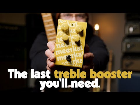 MORE than a treble booster. [kittycasterFX Meerkat Wide Range Boost]