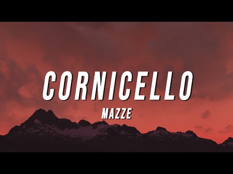 Mazze - CORNICELLO (Letra/Lyrics)