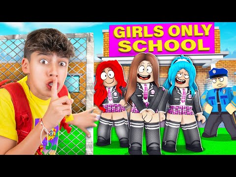 i SNUCK into an ONLY GIRLS School!