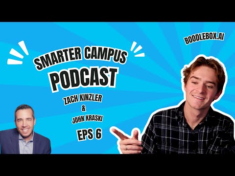 Smarter Campus Podcast Ep #6 (John Kraski)